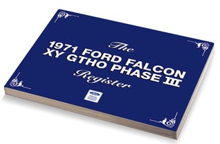 The Ford GTHO Register - orders close Midnight 30th June 2021 !!